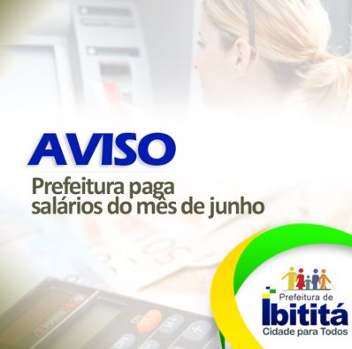 Prefeitura de Ibititá antecipa salários do mês de junho